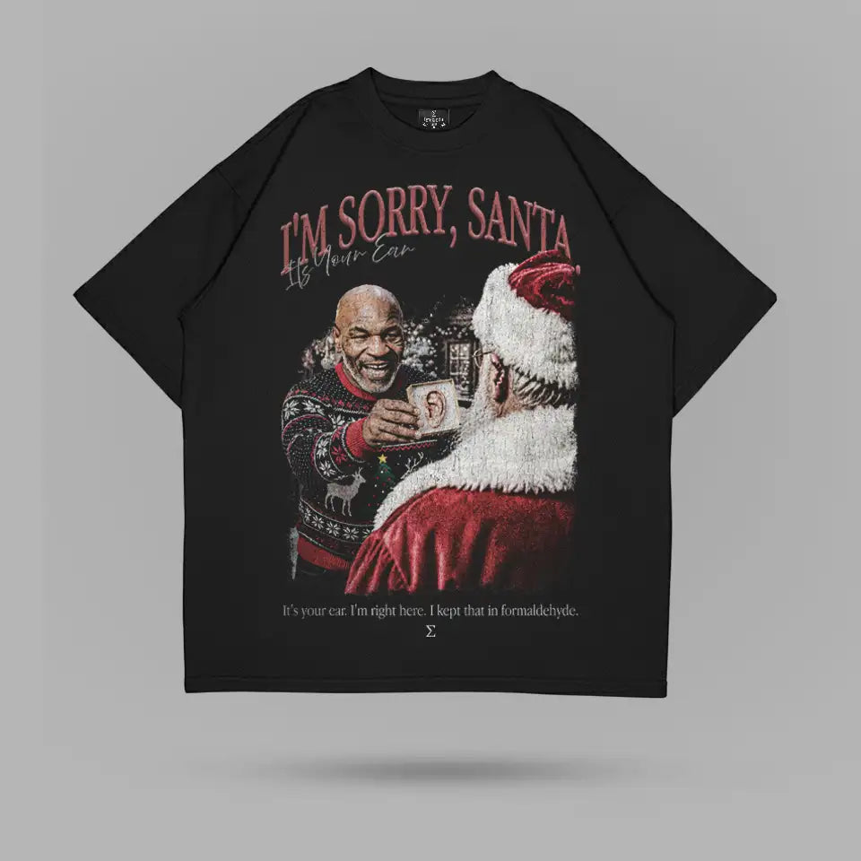 Mike Tyson Its Your Ear Santa Tshirt